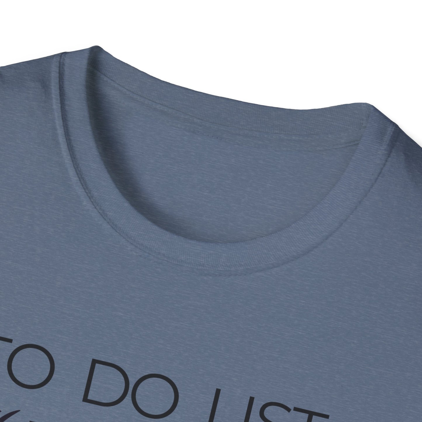 Gardening -To Do List - Softstyle T-Shirt