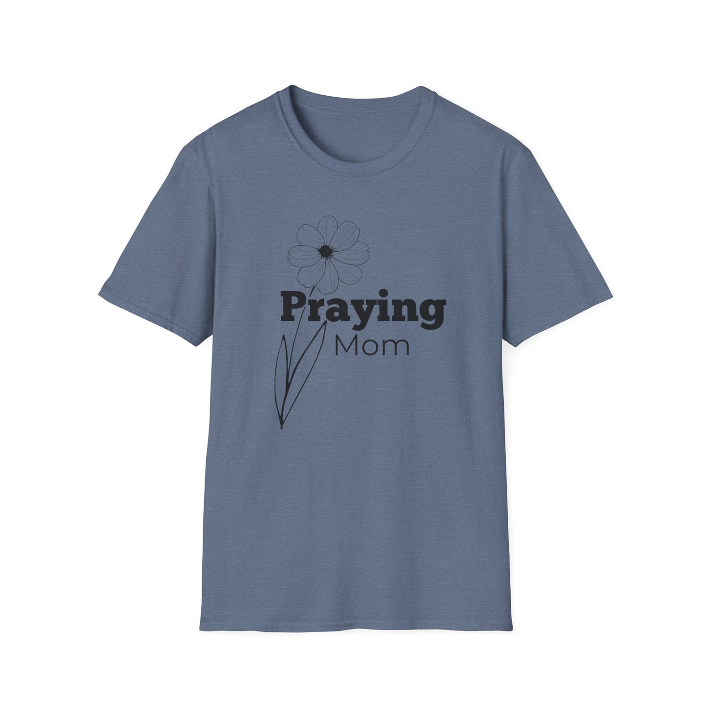 Praying Mom - Floral Design - Softstyle T-Shirt