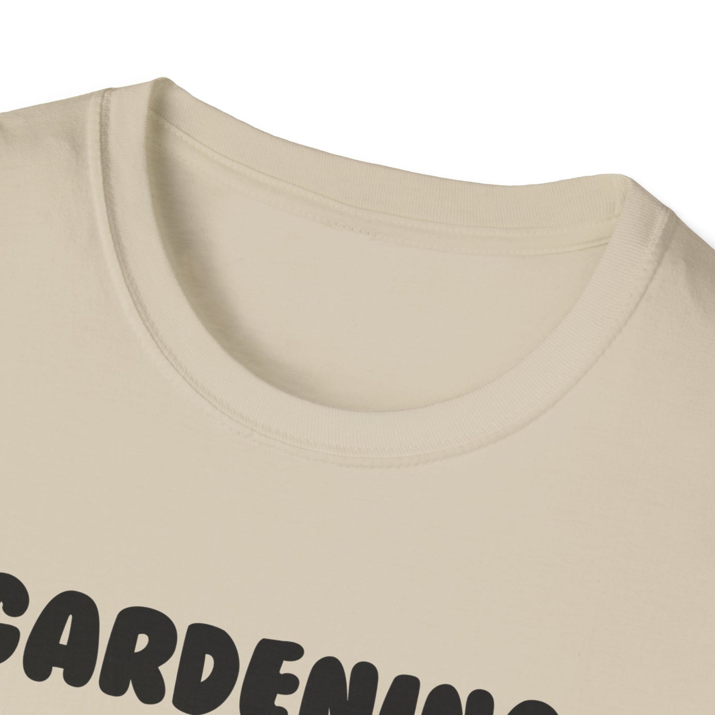 Gardening -Happines - Softstyle T-Shirt