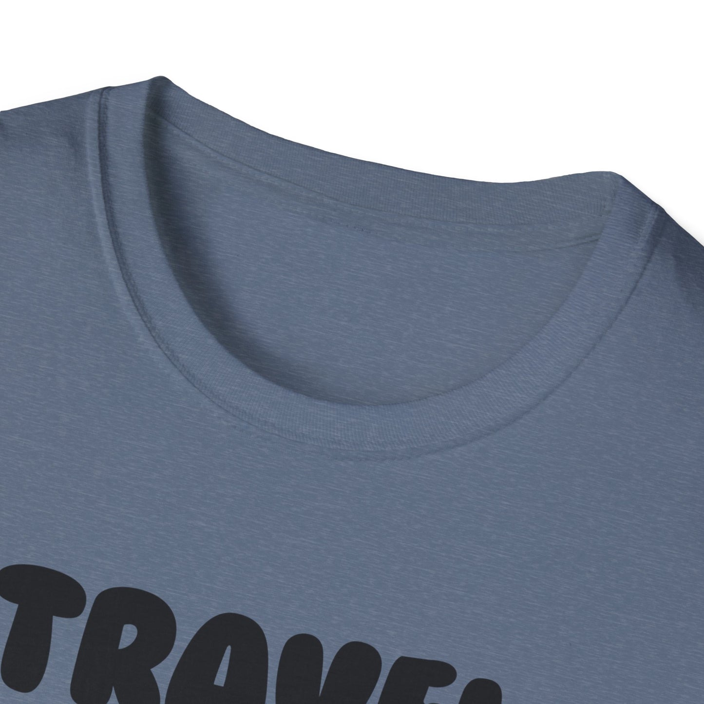 Travel -Fill in the Blank - Softstyle T-Shirt