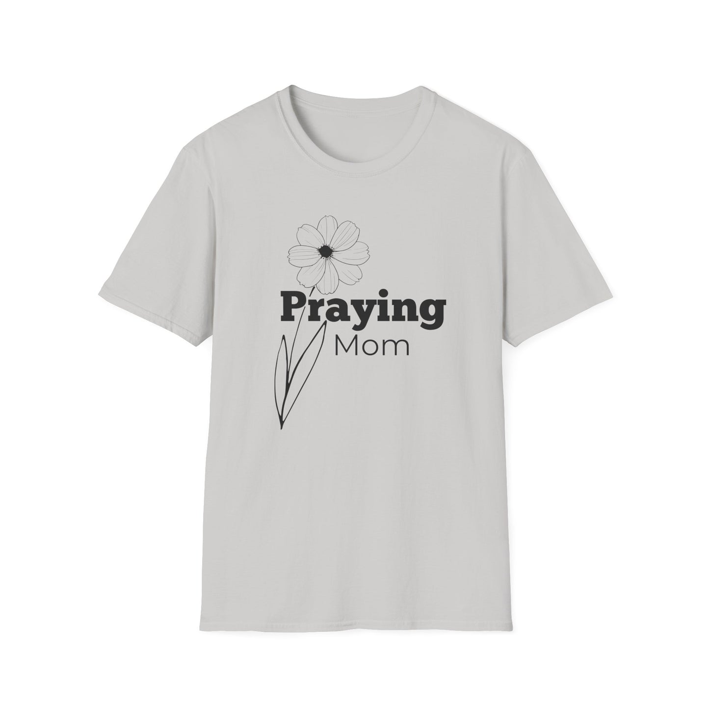 Praying Mom - Floral Design - Softstyle T-Shirt