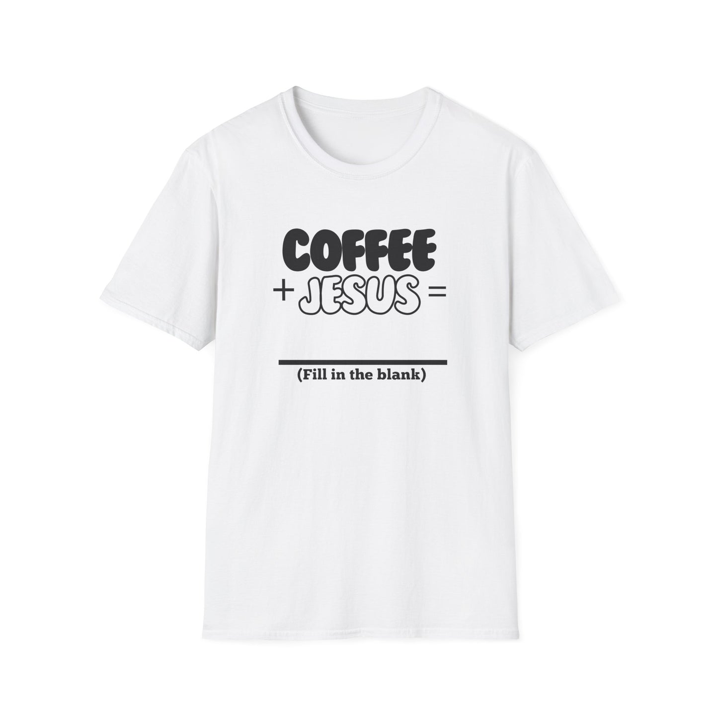 Coffee Lovers - Fill in the Blank - Softstyle T-Shirt