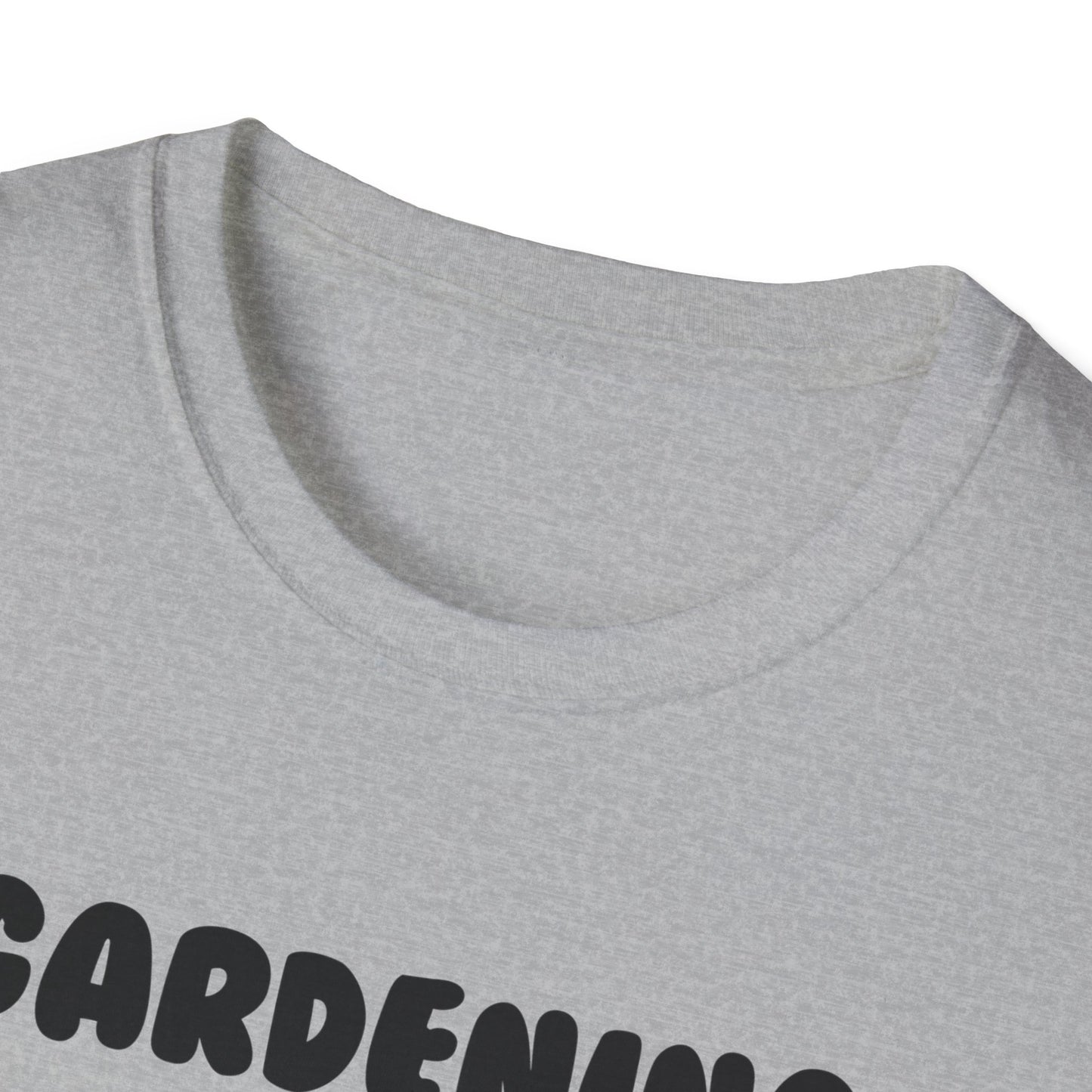 Gardening -Happines - Softstyle T-Shirt