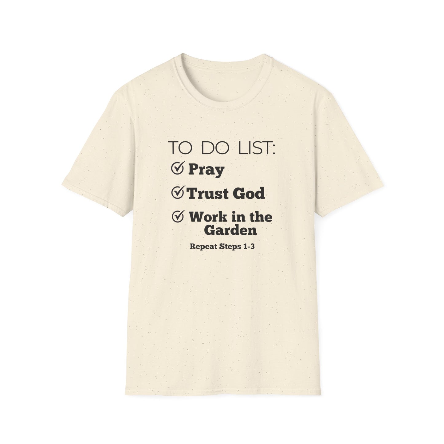 Gardening -To Do List - Softstyle T-Shirt