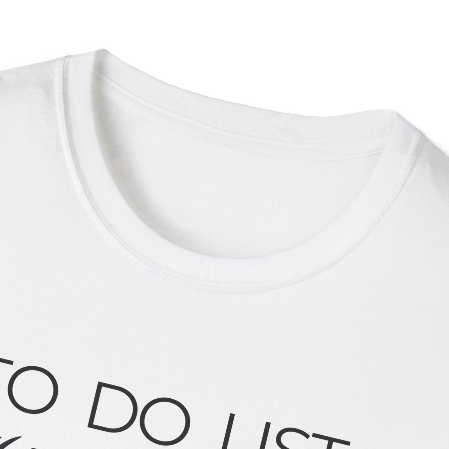 Gardening -To Do List - Softstyle T-Shirt