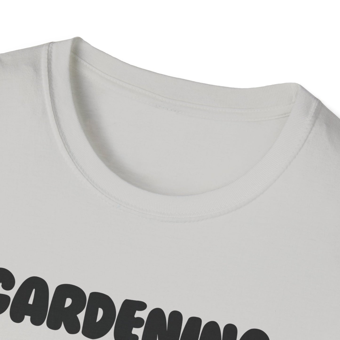 Gardening -Fill in the Blank - Softstyle T-Shirt