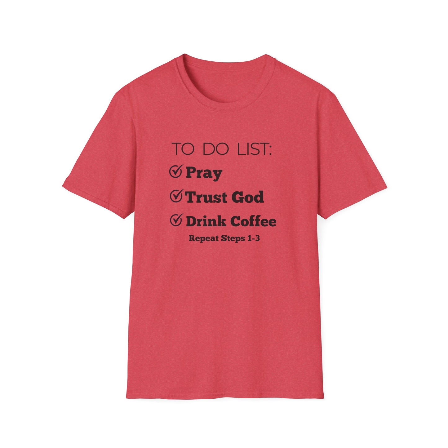 Coffee Lovers - To Do List - Softstyle T-Shirt