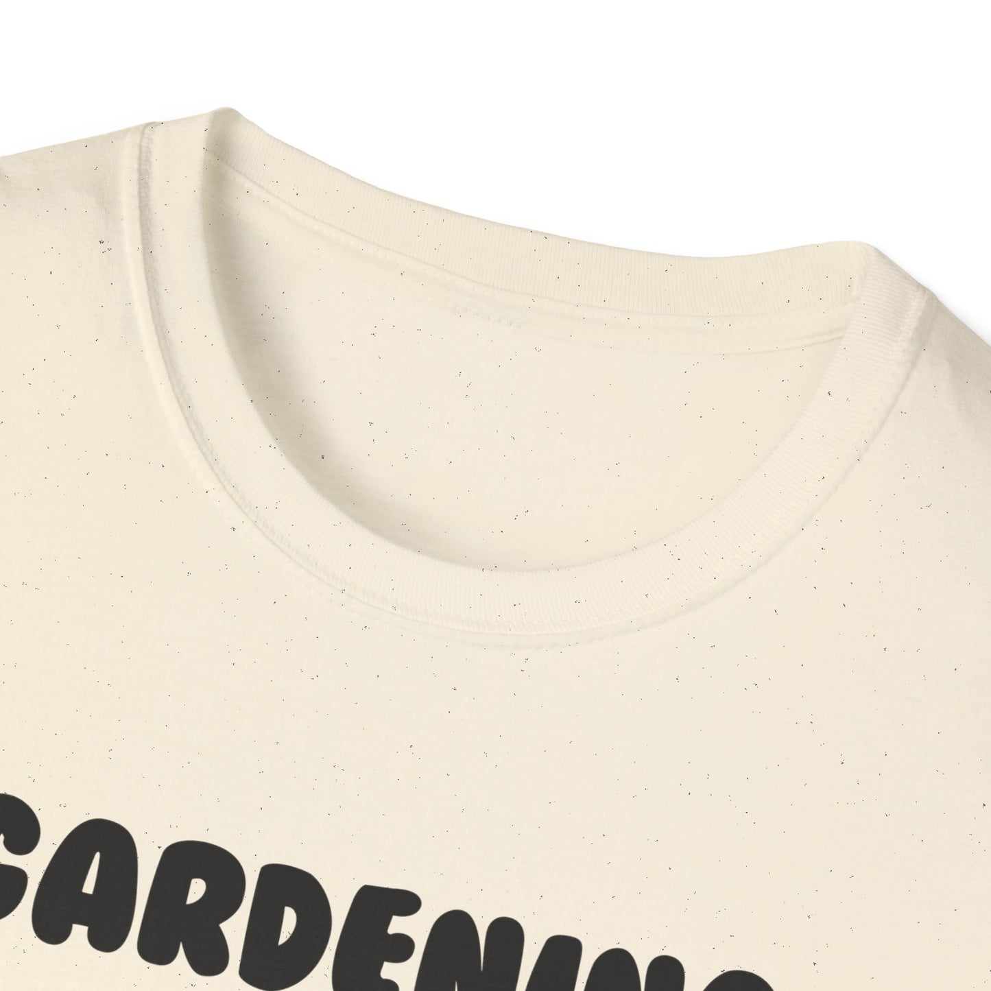 Gardening -Happines - Softstyle T-Shirt