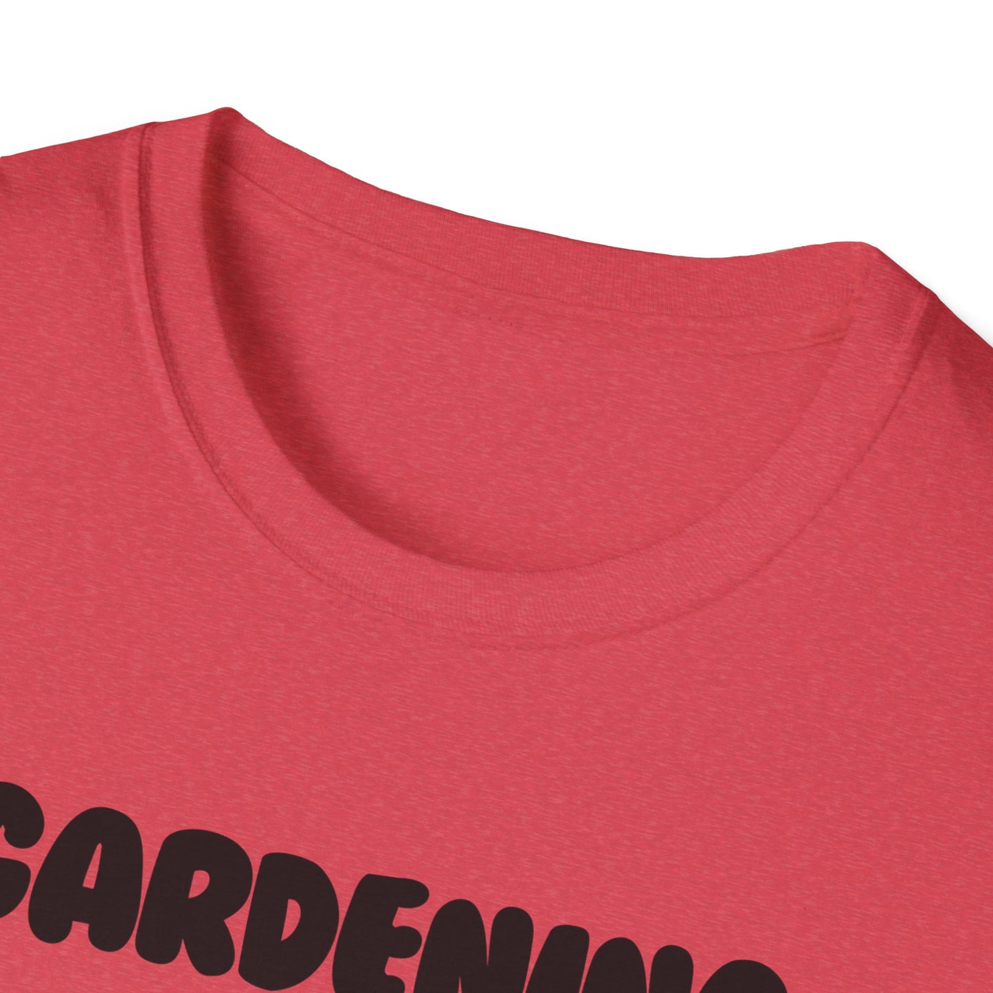 Gardening -Fill in the Blank - Softstyle T-Shirt