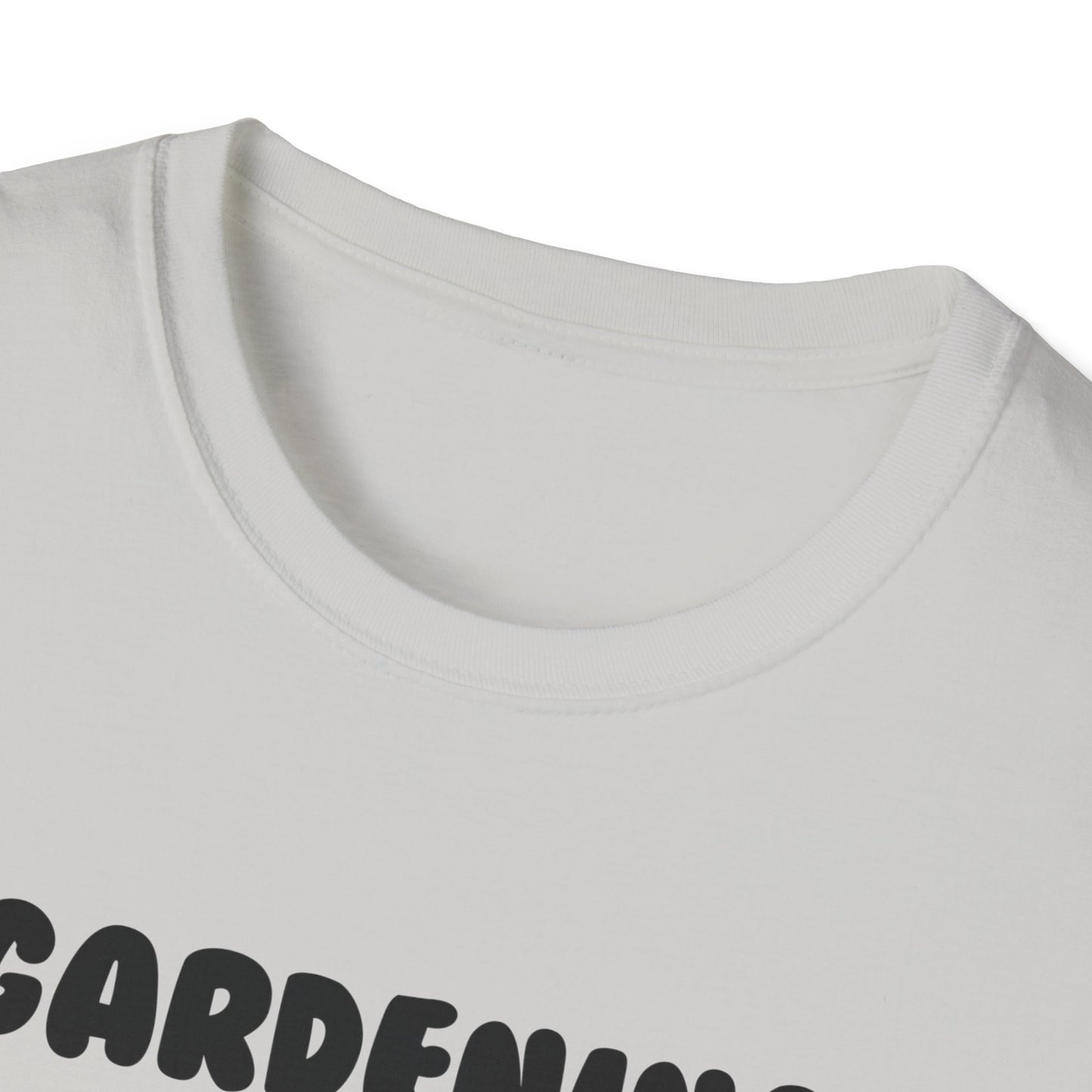 Gardening -Smiley Face - Softstyle T-Shirt